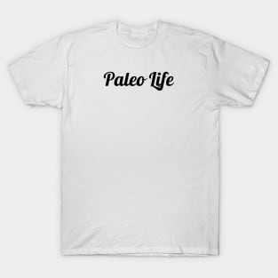 Paleo Life T-Shirt